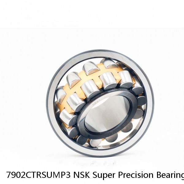 7902CTRSUMP3 NSK Super Precision Bearings