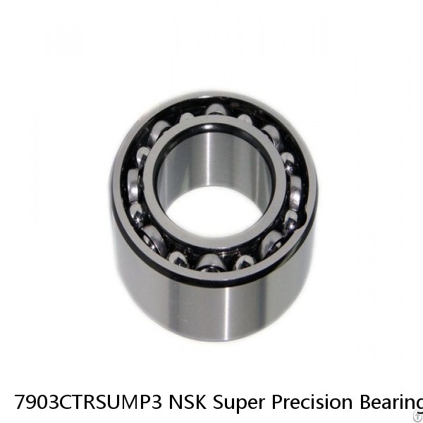 7903CTRSUMP3 NSK Super Precision Bearings